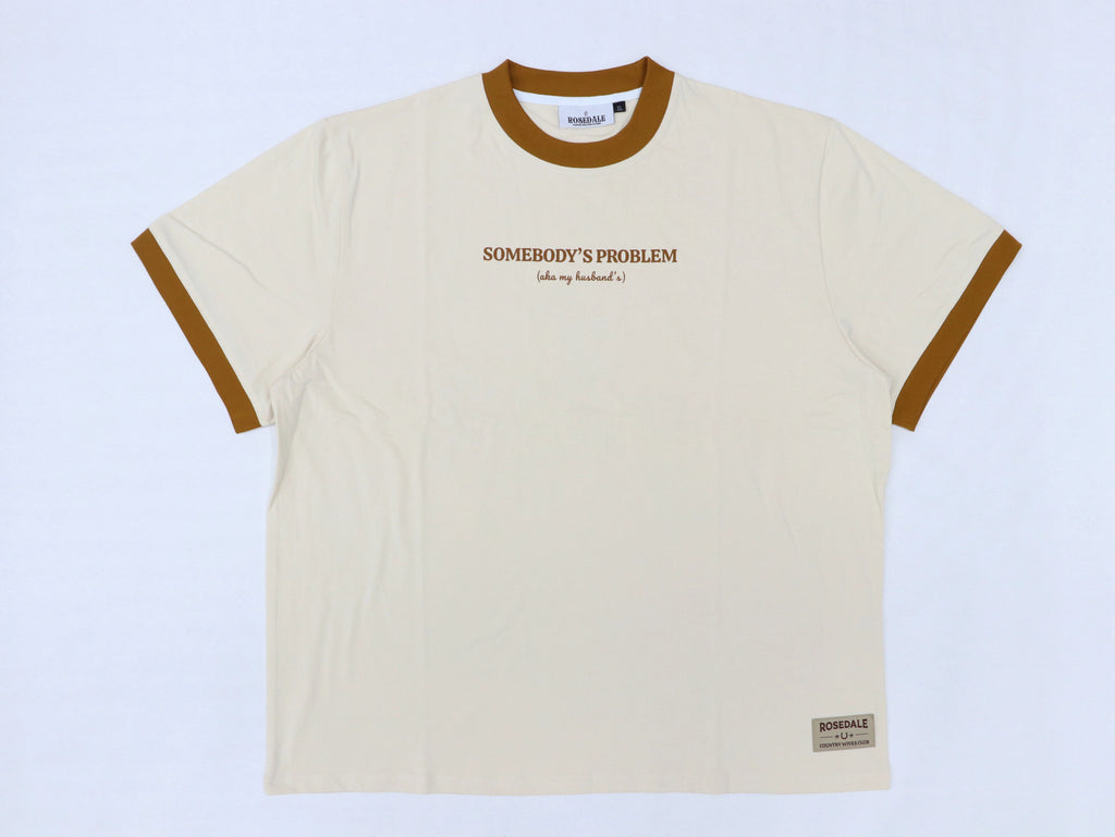 Somebody’s Problem Tee