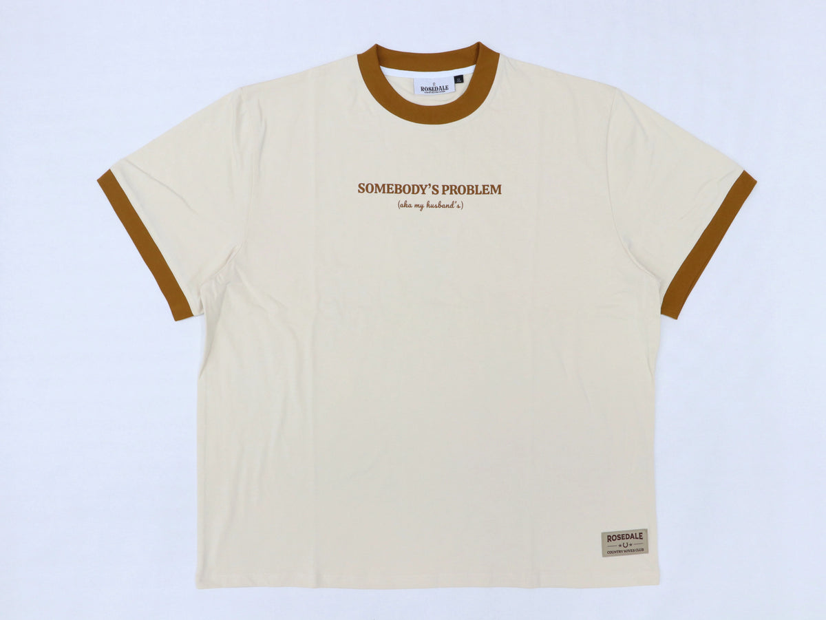 Somebody’s Problem Tee